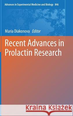 Recent Advances in Prolactin Research Maria Diakonov 9783319121130 Springer - książka