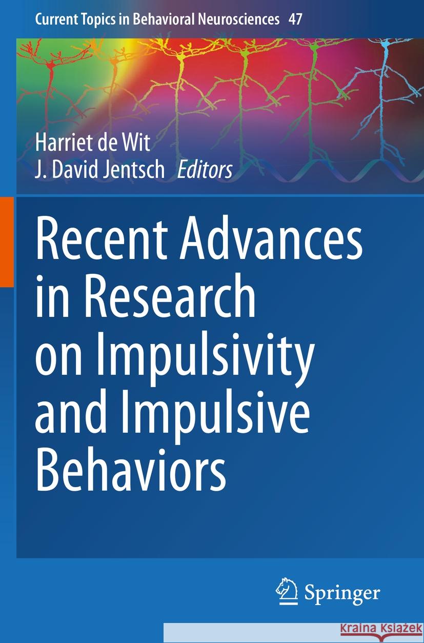 Recent Advances in Research on Impulsivity and Impulsive Behaviors Harriet d J. David Jentsch 9783030605131 Springer - książka