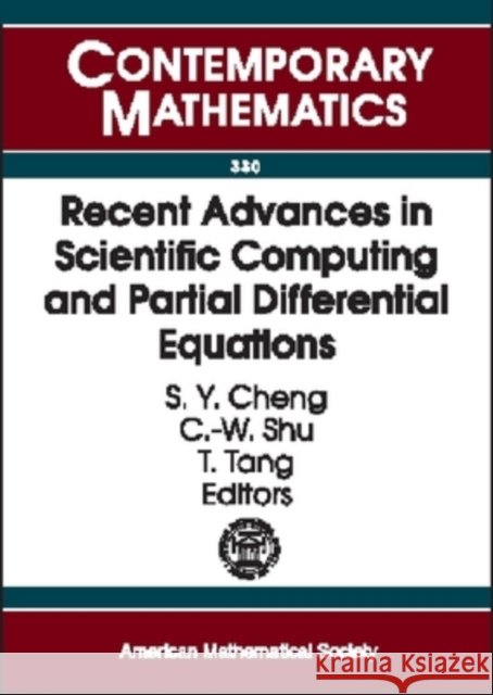 Recent Advances in Scientific Computing and Partial Differential Equations : International Conference on the Occasion of Stanley Osher's 60th Birthday, December 12-15, 2002, Hong Kong Baptist Universi  9780821831557 AMERICAN MATHEMATICAL SOCIETY - książka