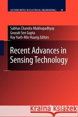 Recent Advances in Sensing Technology Gourab Se Yueh-Min Ray Huang 9783642260483 Springer - książka