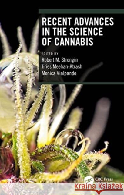 Recent Advances in the Science of Cannabis Robert M. Strongin Jiries Meehan-Atrash Monica Vialpando 9781032119595 CRC Press - książka