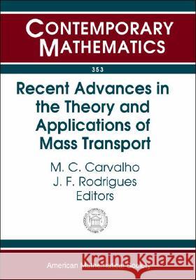 Recent Advances in the Theory and Applications of Mass Transport  9780821832783 AMERICAN MATHEMATICAL SOCIETY - książka