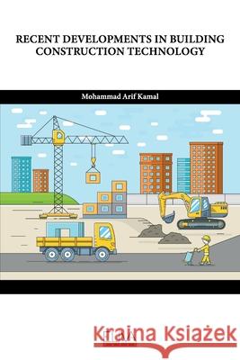 Recent Developments in Building Construction Technology Mohammad Arif Kamal 9781636482880 Eliva Press - książka