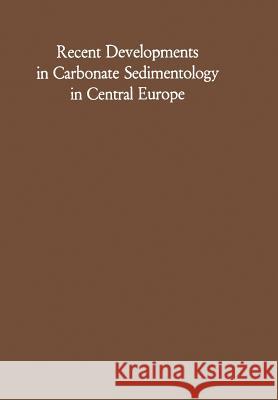 Recent Developments in Carbonate Sedimentology in Central Europe German Muller G. M. Friedman 9783642880544 Springer - książka