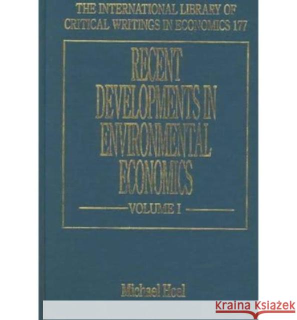 Recent Developments in Environmental  Economics  9781843762508 Edward Elgar Publishing Ltd - książka