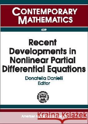 Recent Developments in Nonlinear Partial Differential Equations  9780821837405 AMERICAN MATHEMATICAL SOCIETY - książka