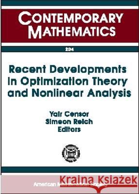 Recent Developments in Optimization Theory and Nonlinear Analysis  9780821805152 AMERICAN MATHEMATICAL SOCIETY - książka