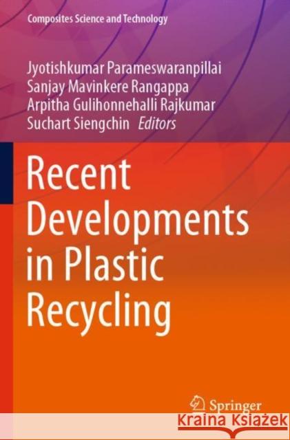 Recent Developments in Plastic Recycling  9789811636295 Springer Nature Singapore - książka