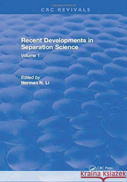 Recent Developments in Separation Science: Volume 1 Po Li. N N   9781315897134 CRC Press - książka