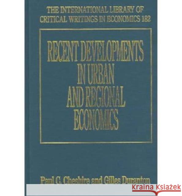 Recent Developments in Urban and Regional Economics  9781840649536 Edward Elgar Publishing Ltd - książka