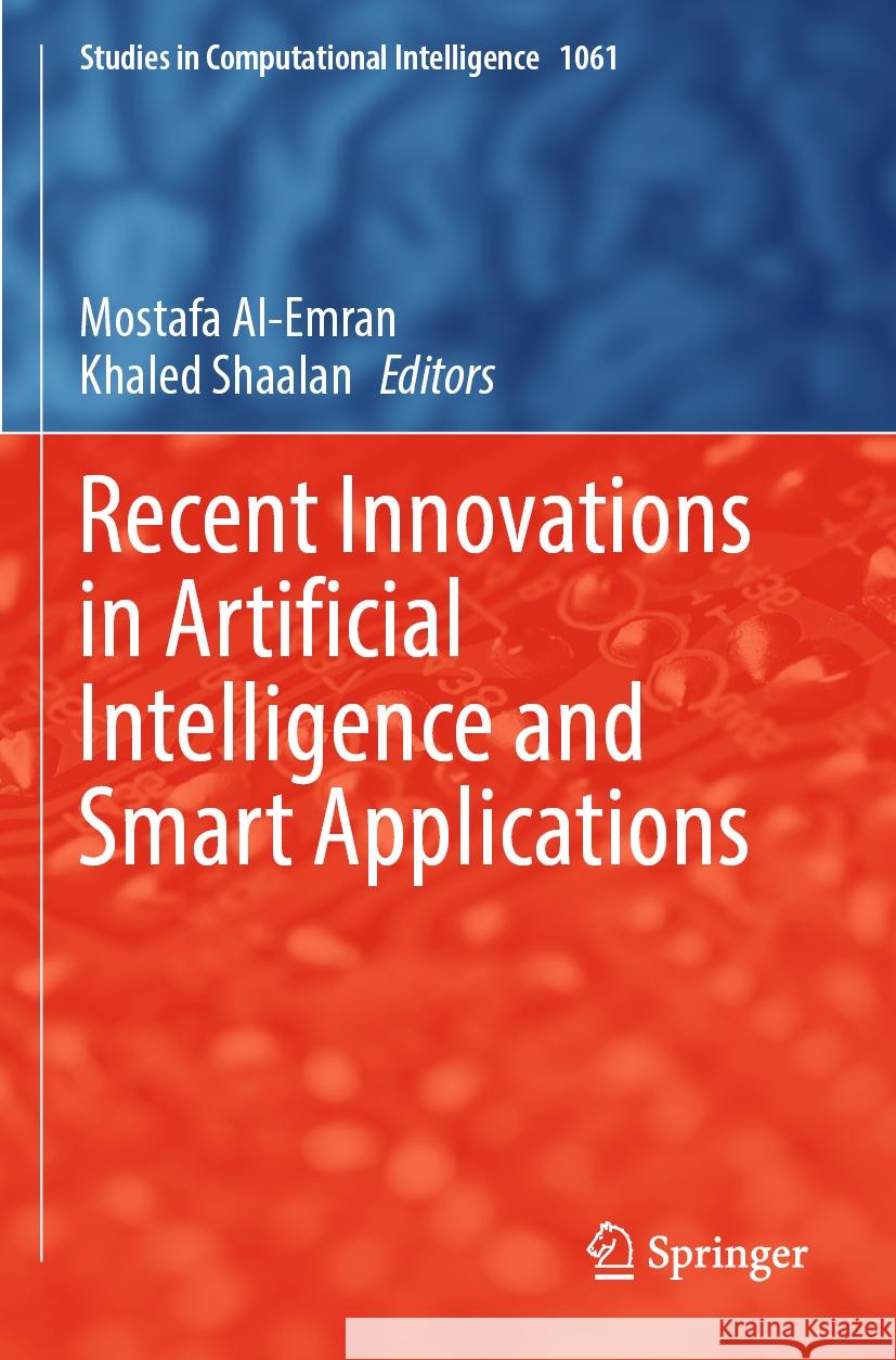 Recent Innovations in Artificial Intelligence and Smart Applications  9783031147500 Springer International Publishing - książka