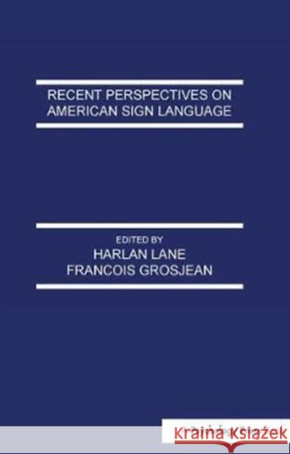 Recent Perspectives on American Sign Language Harlan L. Lane 9781138406681 Psychology Press - książka