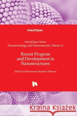 Recent Progress and Development in Nanostructures Jung Huang 9780850148268 Intechopen - książka