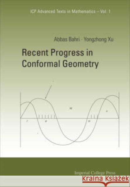 Recent Progress in Conformal Geometry Bahri, Abbas 9781860947728 Imperial College Press - książka