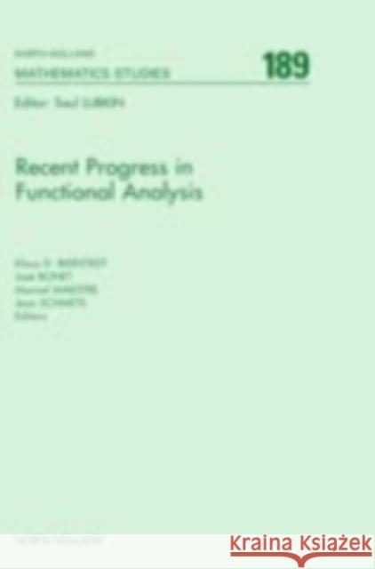 Recent Progress in Functional Analysis: Volume 189 Bierstedt, K. D. 9780444502193 North-Holland - książka