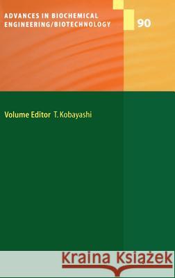 Recent Progress of Biochemical and Biomedical Engineering in Japan I Kobayashi, Takeshi 9783540204084 Springer - książka