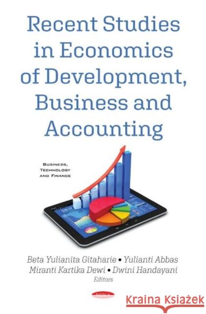 Recent Studies in Economics of Development, Business and Accounting Beta Yulianita Gitaharie   9781536173819 Nova Science Publishers Inc - książka