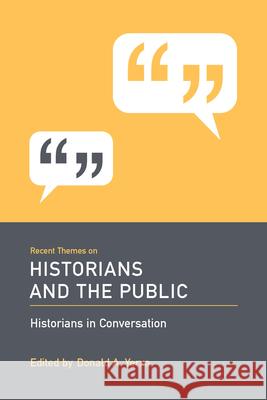 Recent Themes on Historians and the Public Donald A Yerxa 9781570038341  - książka