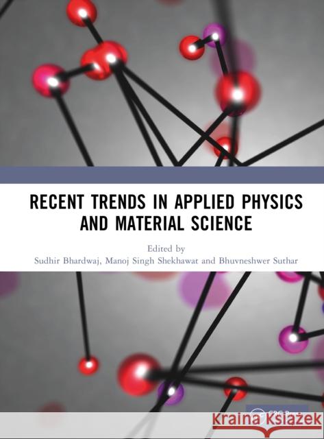 Recent Trends in Applied Physics and Material Science  9781041164562 CRC Press - książka