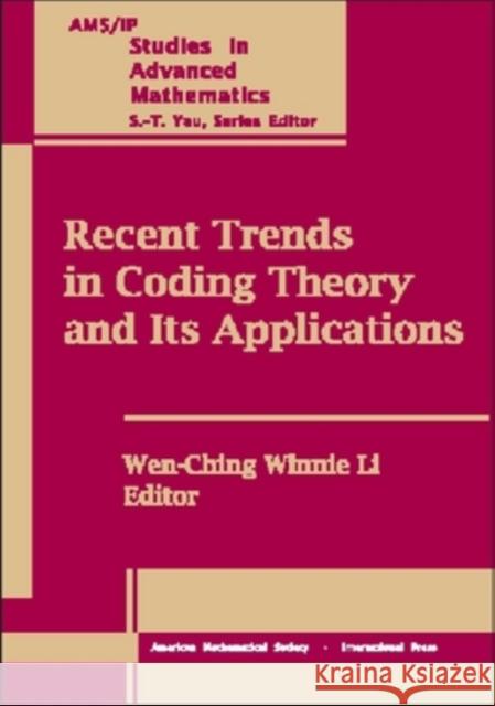Recent Trends in Coding Theory and Its Applications  9780821842980 AMERICAN MATHEMATICAL SOCIETY - książka