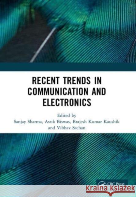 Recent Trends in Communication and Electronics  9781032045733 CRC Press - książka