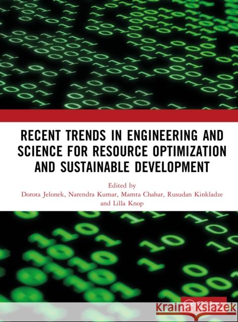 Recent Trends in Engineering and Science for Resource Optimization and Sustainable Development Dorota Jelonek Narendra Kumar Mamta Chahar 9781032980294 CRC Press - książka