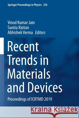 Recent Trends in Materials and Devices: Proceedings of Icrtmd 2019 Jain, Vinod Kumar 9789811586279 Springer - książka