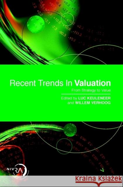 Recent Trends in Valuation: From Strategy to Value Keuleneer, Luc 9780470850299 John Wiley & Sons - książka