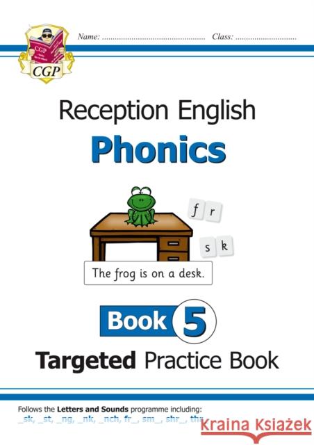 Reception English Phonics Targeted Practice Book - Book 5 Karen Bryant-Mole 9781789080155 Coordination Group Publications Ltd (CGP) - książka