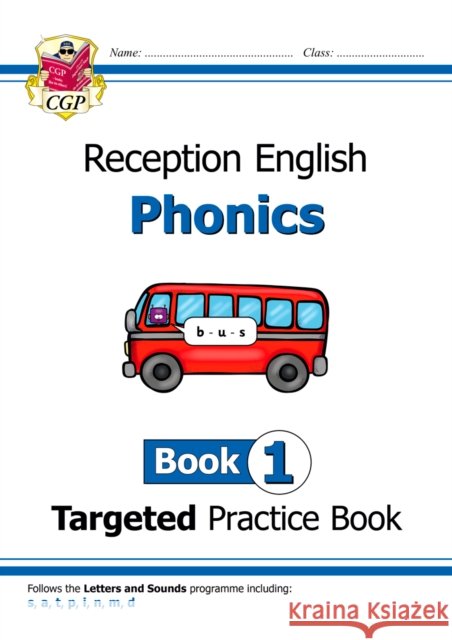 Reception English Phonics Targeted Practice Book - Book 1 Karen Bryant-Mole 9781789080117 Coordination Group Publications Ltd (CGP) - książka