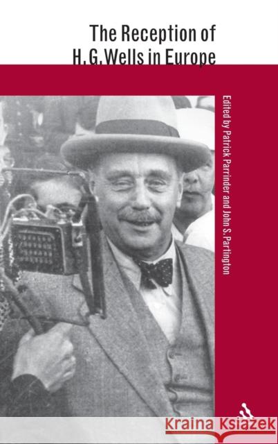 Reception of H.G. Wells in Europe Parrinder, Patrick 9780826462534  - książka