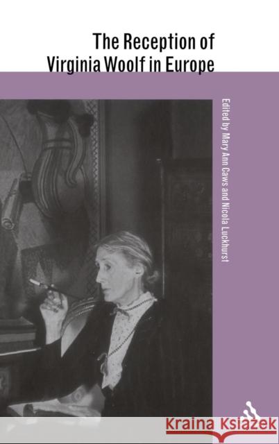 Reception of Virginia Woolf in Europe Caws, Mary Ann 9780826455888  - książka