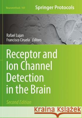 Receptor and Ion Channel Detection in the Brain  9781071615249 Springer US - książka