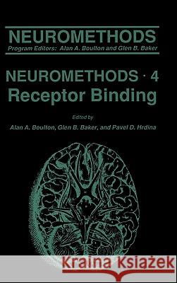 Receptor Binding Mary Ed. Boulton Alan A. Boulton Glen B. Baker 9780896030787 Humana Press - książka