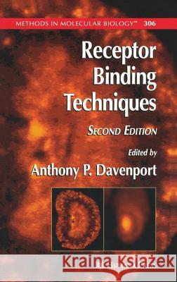 Receptor Binding Techniques Anthony P. Davenport Anthony P. Davenport 9781588294203 Humana Press - książka