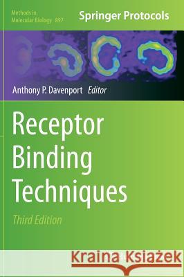 Receptor Binding Techniques Anthony P. Davenport 9781617799082 Humana Press - książka