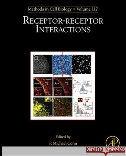 Receptor-Receptor Interactions: Volume 117 Conn, P. Michael 9780124081437 Elsevier Science - książka