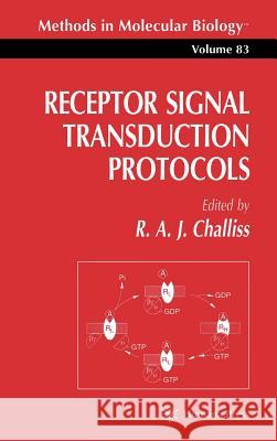 Receptor Signal Transduction Protocols R. A. John Challis 9780896034952 Humana Press - książka