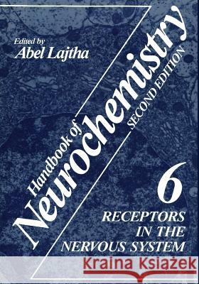 Receptors in the Nervous System: Volume 6 Lajtha, Abel 9781468445701 Springer - książka