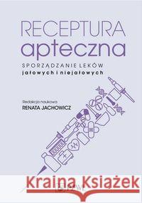Receptura apteczna. Jachowicz Renata 9788320061659 PZWL - książka