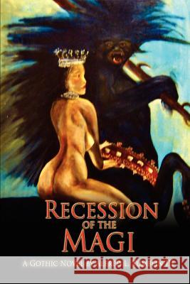 Recession of the Magi Alfred L. Tumbli 9780595395668 iUniverse - książka