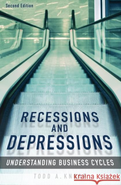 Recessions and Depressions: Understanding Business Cycles Knoop, Todd A. 9780313381638  - książka