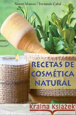 Recetas de cosmetica natural Cabal, Fernando Luis 9788483528914 Mandala Ediciones - książka