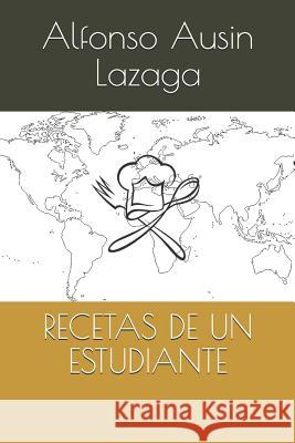 Recetas de Un Estudiante Alfonso Ausi 9781717812926 Independently Published - książka