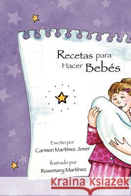 Recetas para hacer Bebes Martinez Jover, Carmen 9789709410358 Carmen Martinez Jover - książka