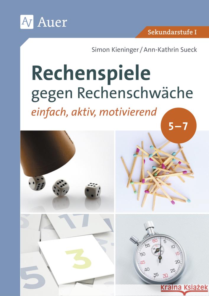 Rechenspiele gegen Rechenschwäche 5-7 Kieninger, Simon, Sueck, Ann-Kathrin 9783403085478 Auer Verlag in der AAP Lehrerwelt GmbH - książka