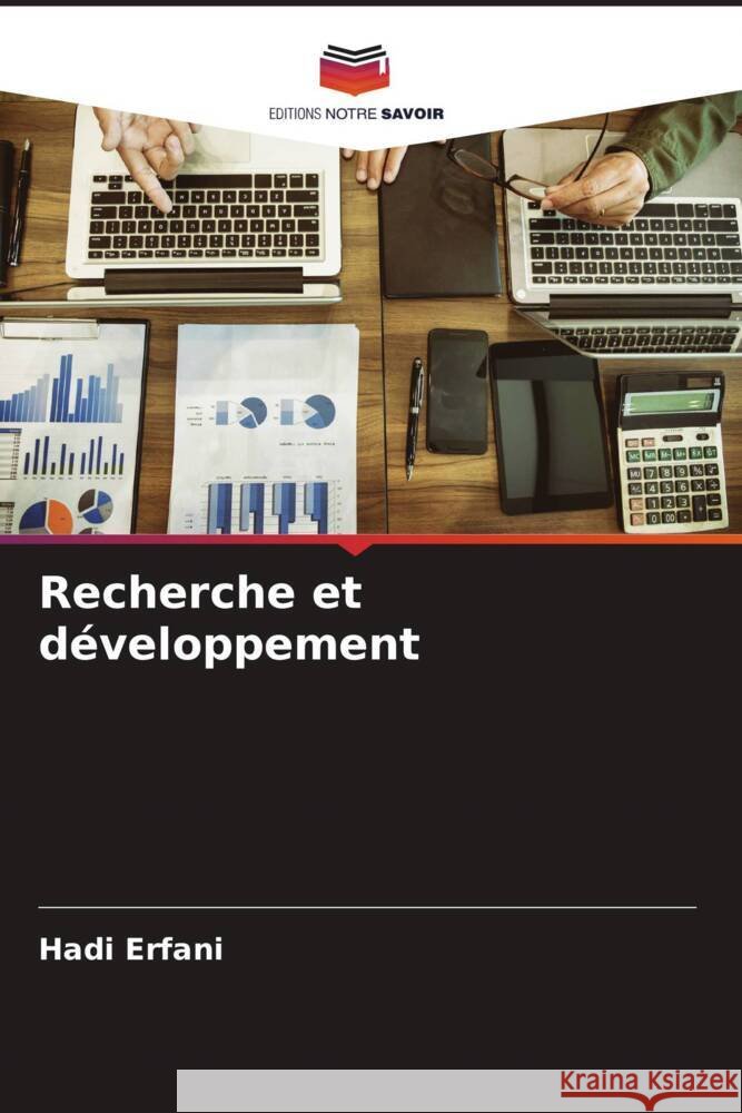 Recherche et développement Erfani, Hadi 9786204823492 Editions Notre Savoir - książka