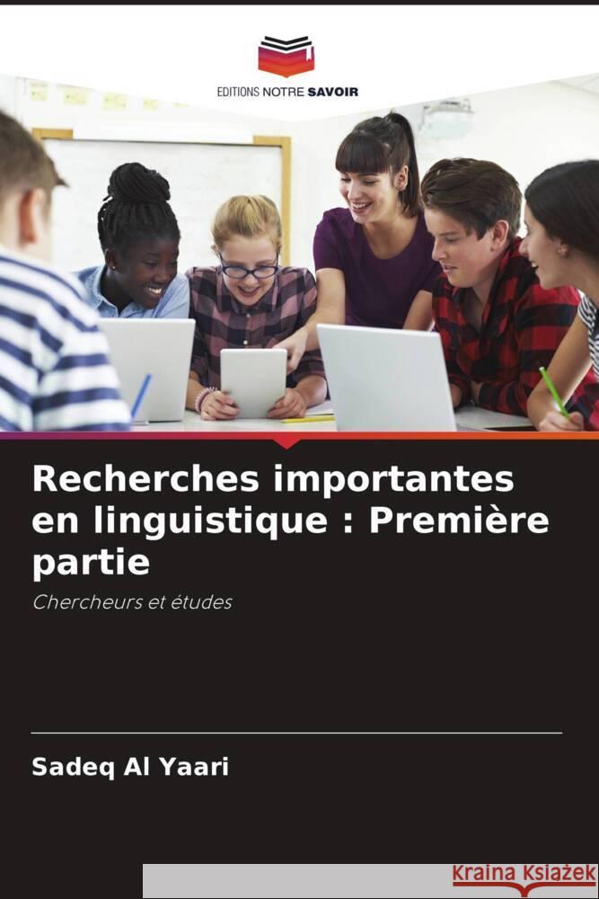 Recherches importantes en linguistique : Première partie Al Yaari, Sadeq 9786204484495 Editions Notre Savoir - książka