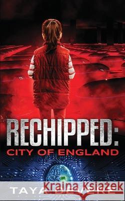 Rechipped City of England Taya Devere 9789527404515 DVM Press - książka