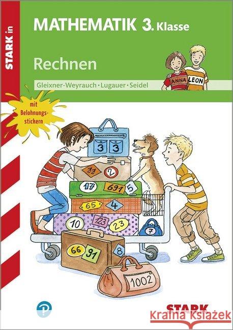 Rechnen, 3. Klasse : Passend zum LehrplanPLUS Gleixner-Weyrauch, Stefanie; Lugauer, Marion; Seidel, Monika 9783849016715 Stark - książka